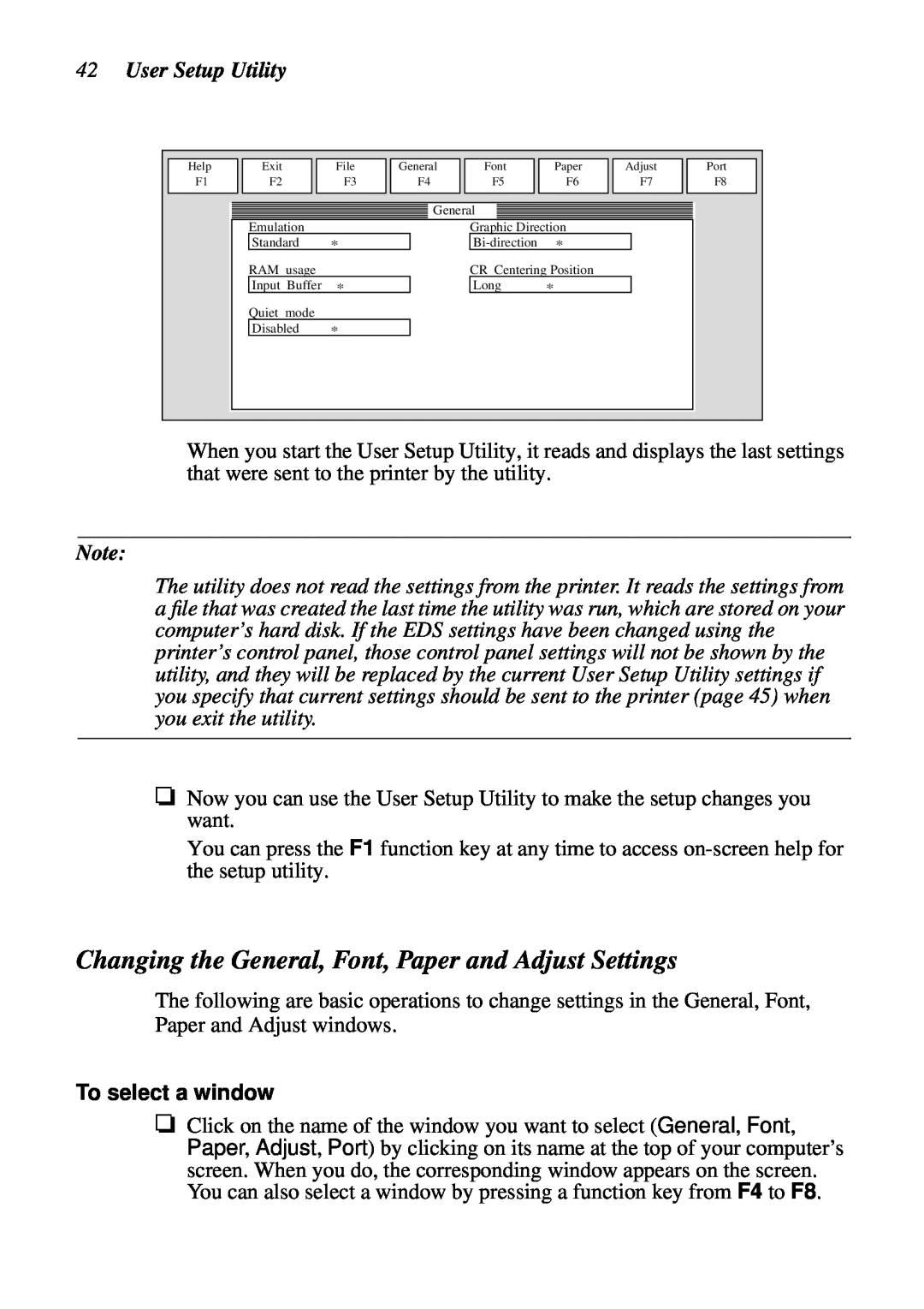 Star Micronics DOT MATRIX PRINTERS, LC-1521 Changing the General, Font, Paper and Adjust Settings, User Setup Utility 