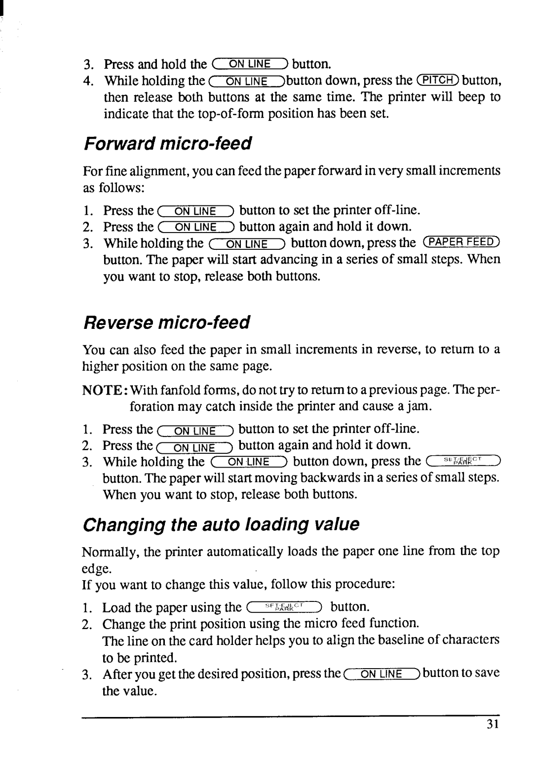 Star Micronics LC-200 user manual Forwardmicro-feed, Reversemicro-feed, Changingthe auto loading value 