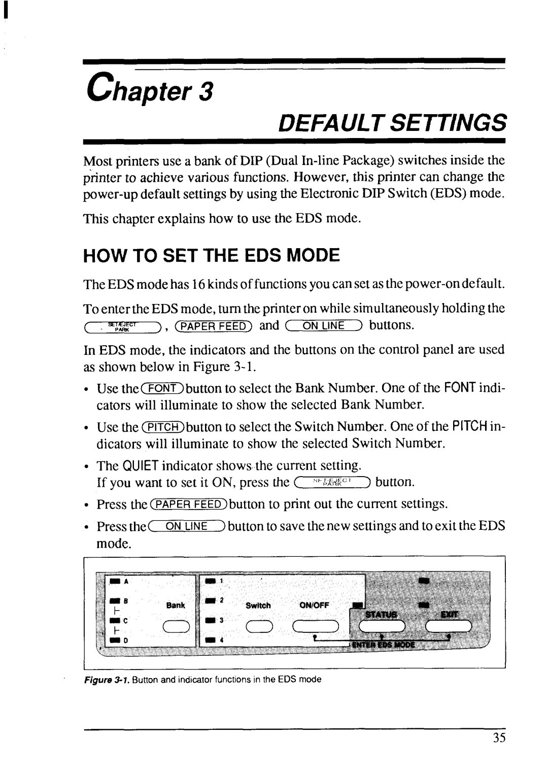 Star Micronics LC-200 user manual Default Settings, HOW to SET the EDS Mode 