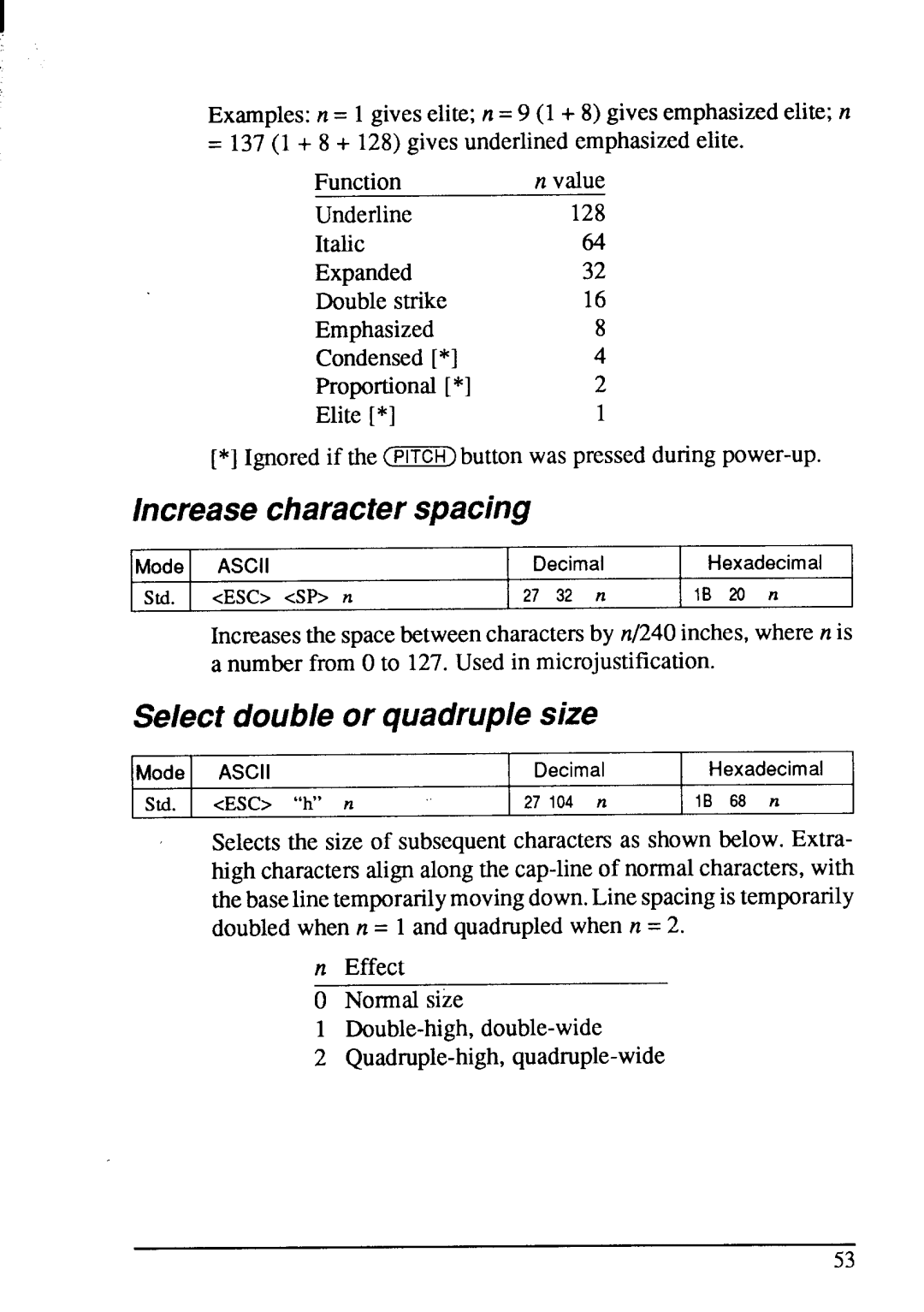 Star Micronics LC-200 user manual Increasecharacterspacing, Select doubleor quadruplesize 