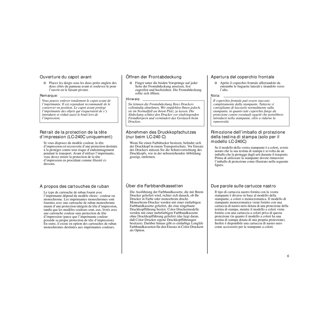 Star Micronics LC-240C user manual Ouverture du capot avant, Propos des cartouches de ruban, Öffnen der Frontabdeckung 