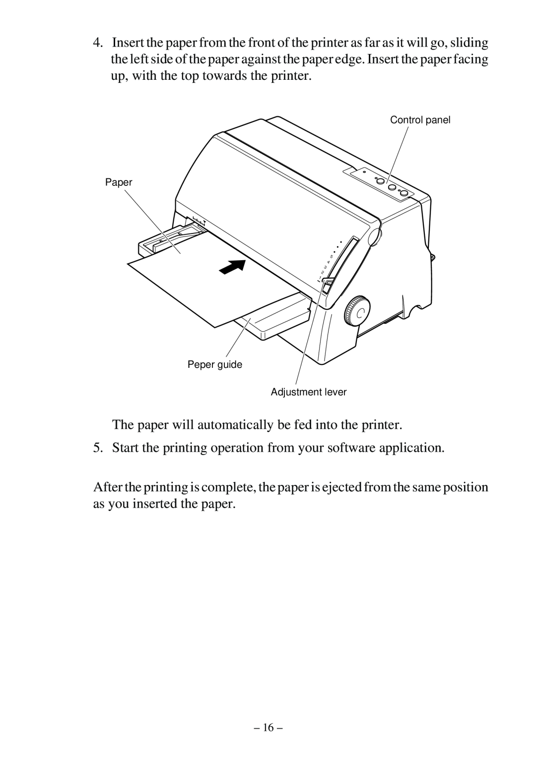 Star Micronics LC-500 user manual The paper will automatically be fed into the printer 