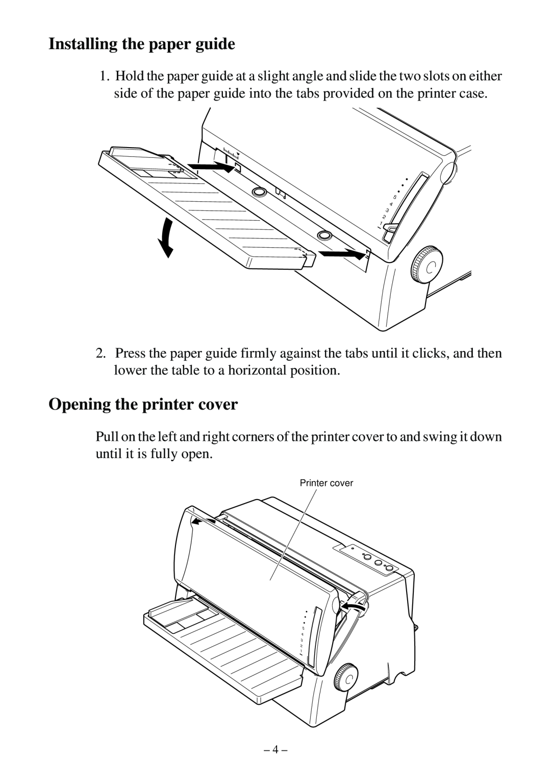 Star Micronics LC-500 user manual Installing the paper guide, Opening the printer cover, Printer cover 