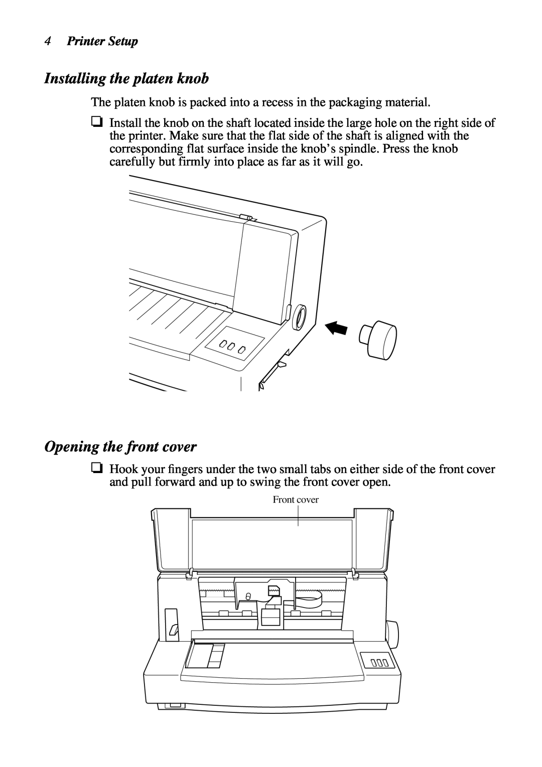 Star Micronics LC-6211 user manual Installing the platen knob, Opening the front cover, Printer Setup 