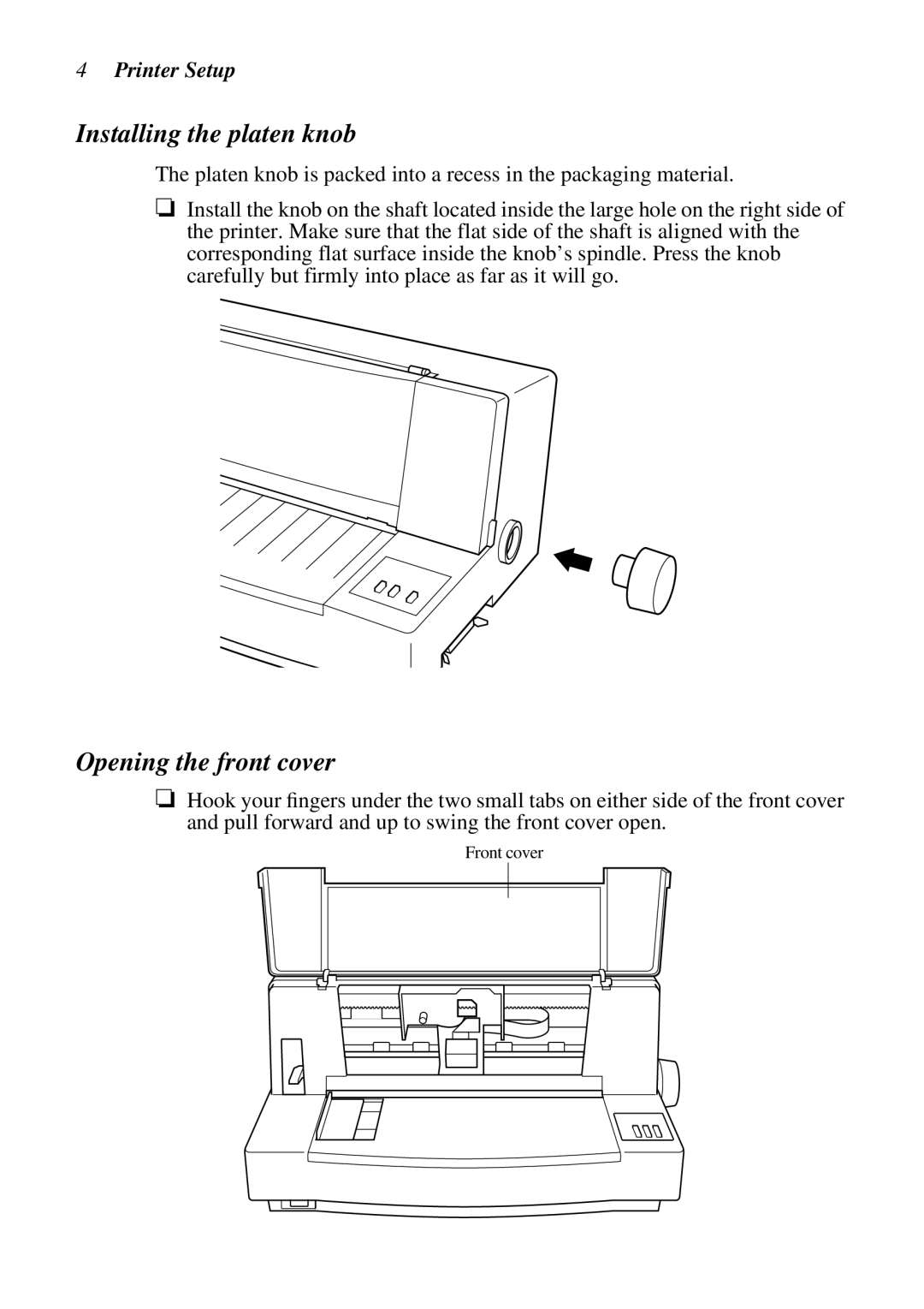 Star Micronics LC-6211 user manual Installing the platen knob, Opening the front cover 