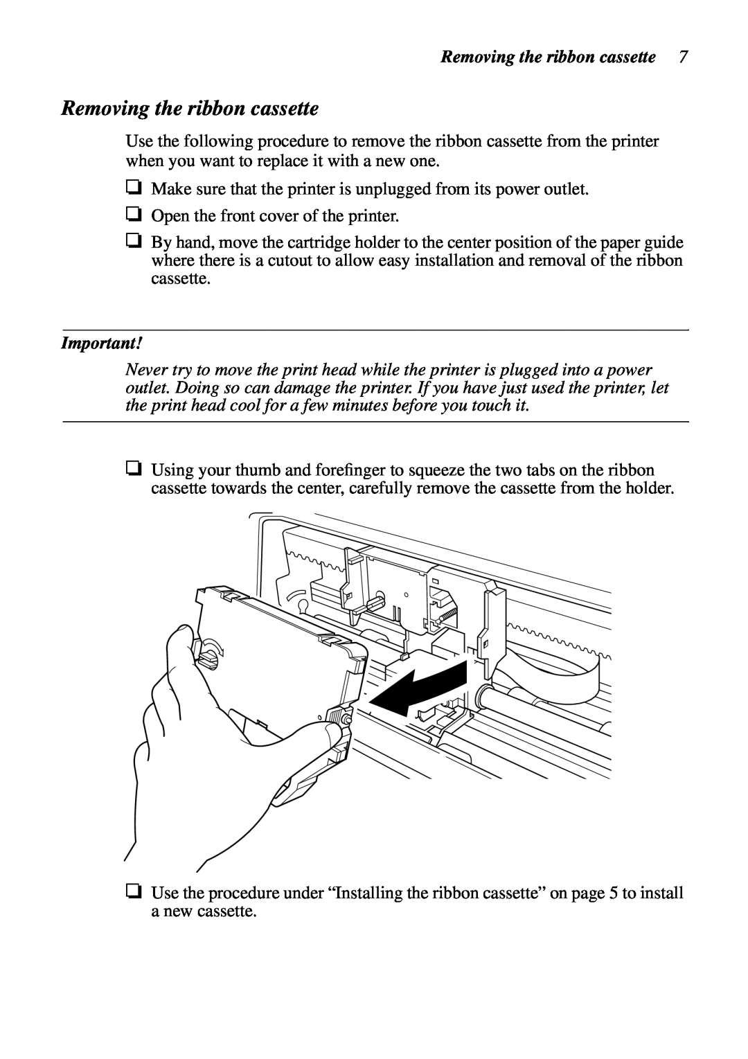 Star Micronics LC-7211 user manual Removing the ribbon cassette 