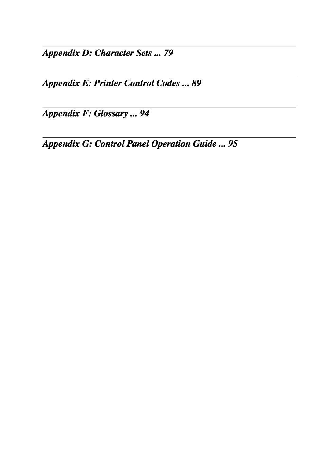 Star Micronics LC-7211 user manual Appendix D Character Sets Appendix E Printer Control Codes 