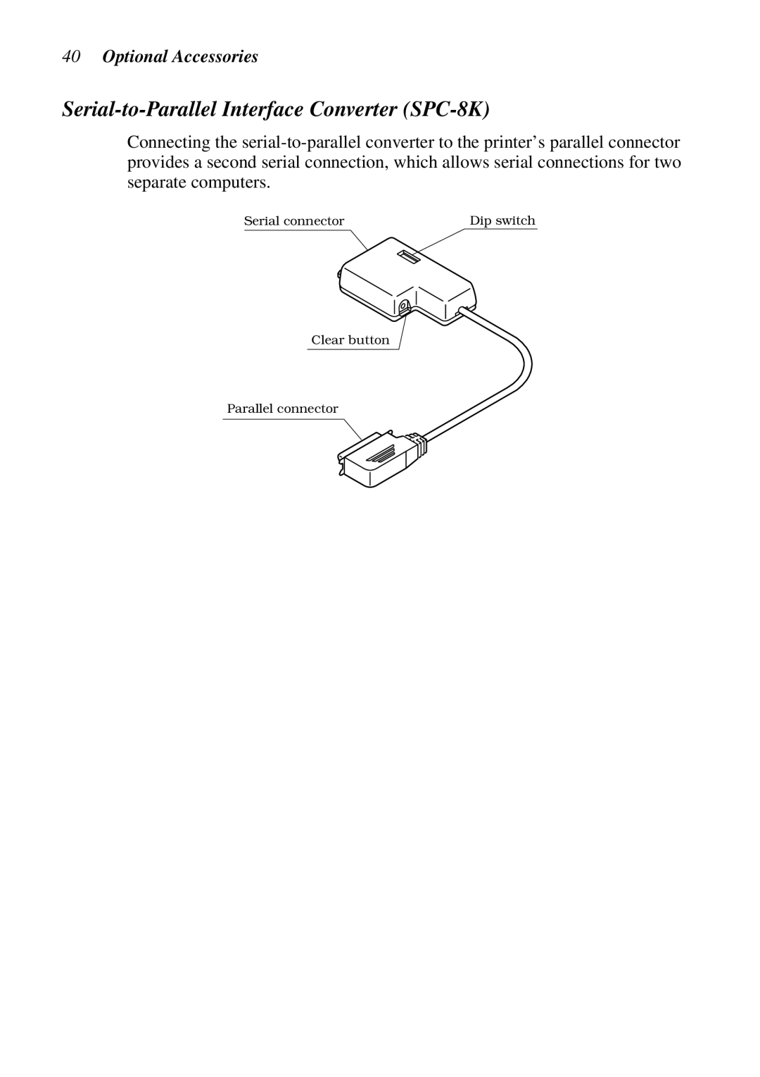 Star Micronics LC-8021 manual Serial-to-Parallel Interface Converter SPC-8K 