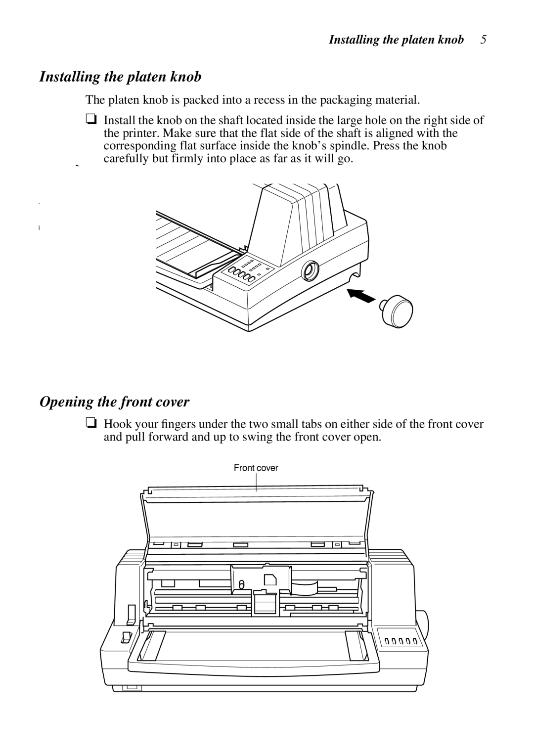 Star Micronics LC-8521 user manual Installing the platen knob, Opening the front cover 