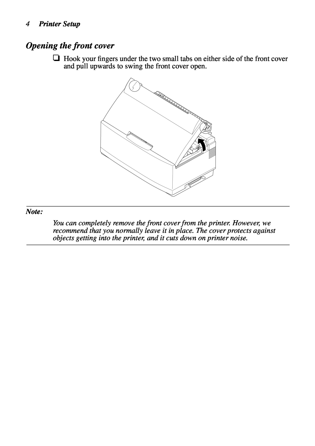 Star Micronics LC-90 NX-1010 user manual Opening the front cover, Printer Setup 
