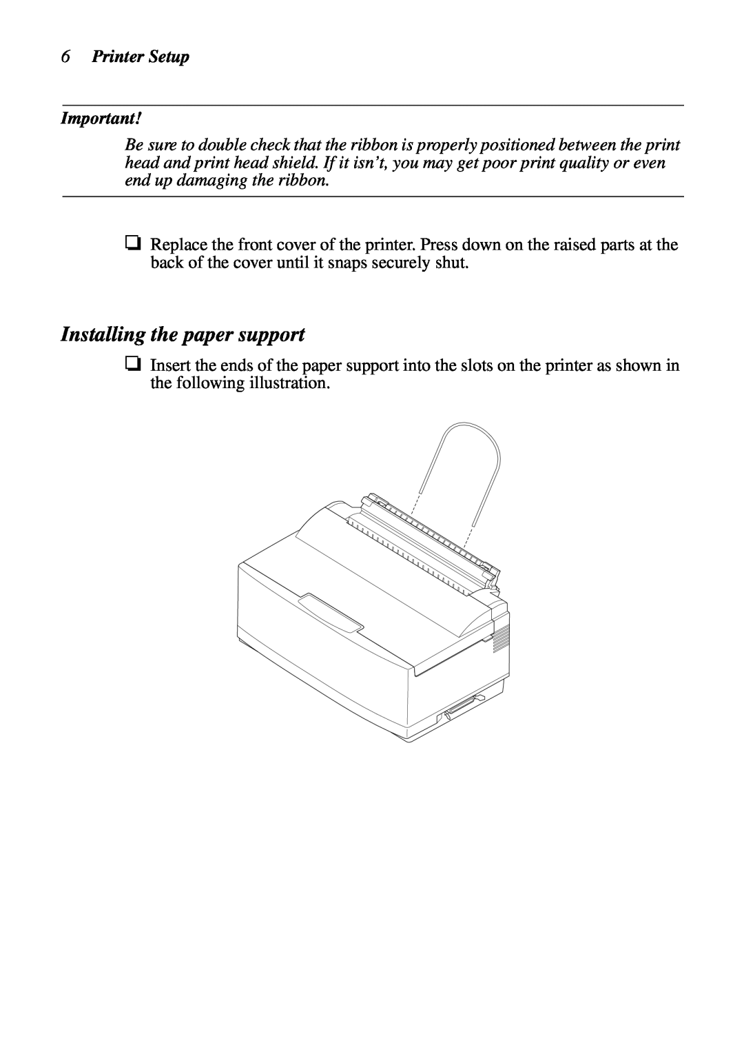 Star Micronics LC-90 NX-1010 user manual Installing the paper support, Printer Setup 