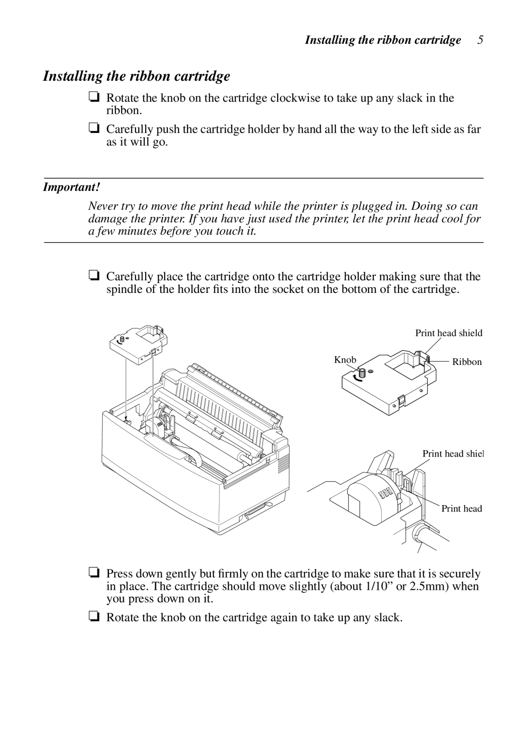 Star Micronics LC-90 NX-1010 user manual Installing the ribbon cartridge 