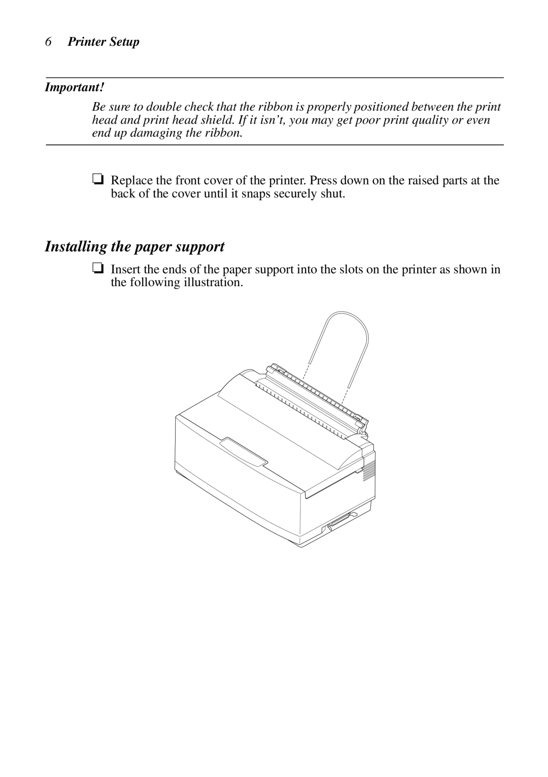 Star Micronics LC-90 NX-1010 user manual Installing the paper support 