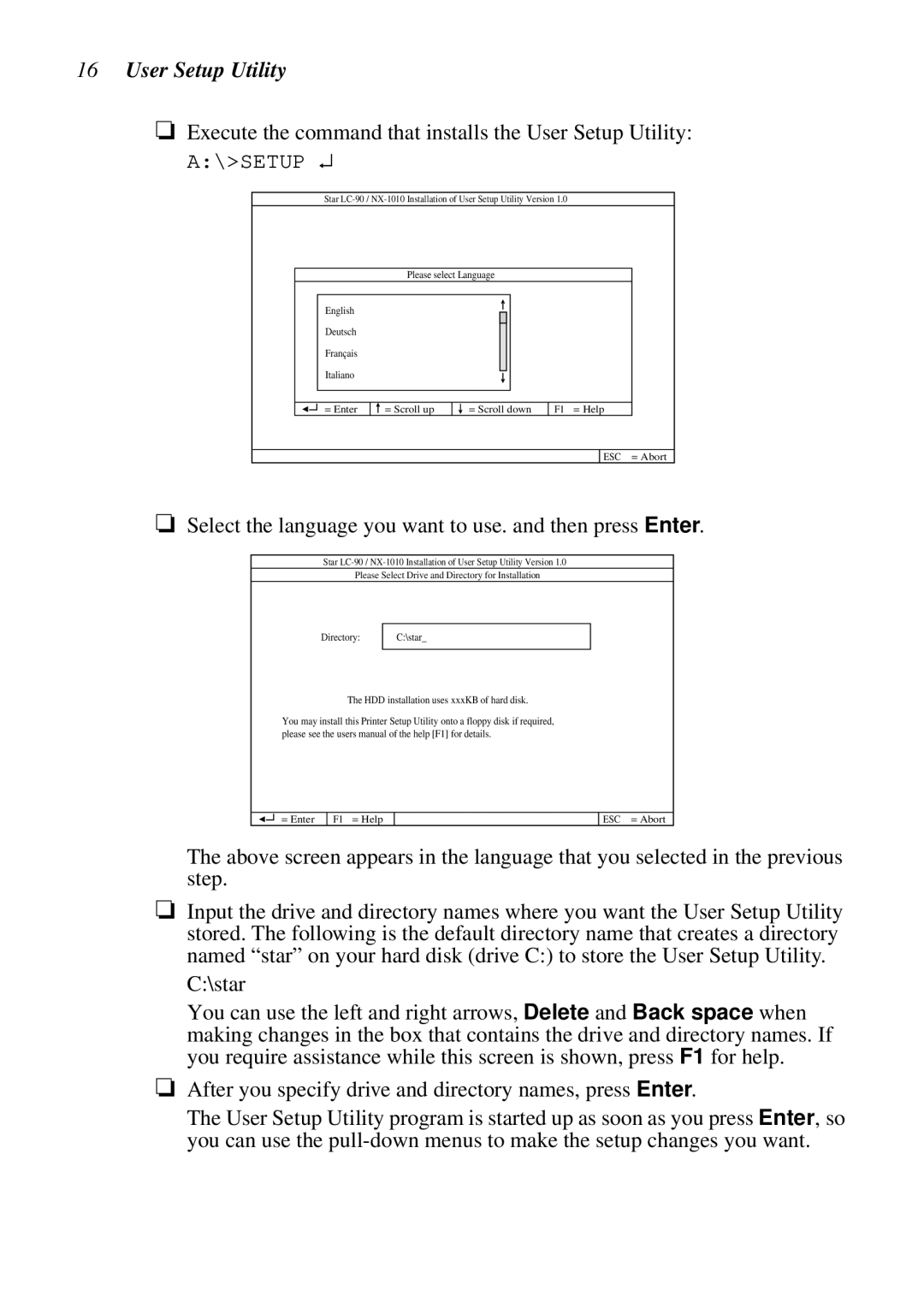 Star Micronics LC-90 NX-1010 user manual Execute the command that installs the User Setup Utility 