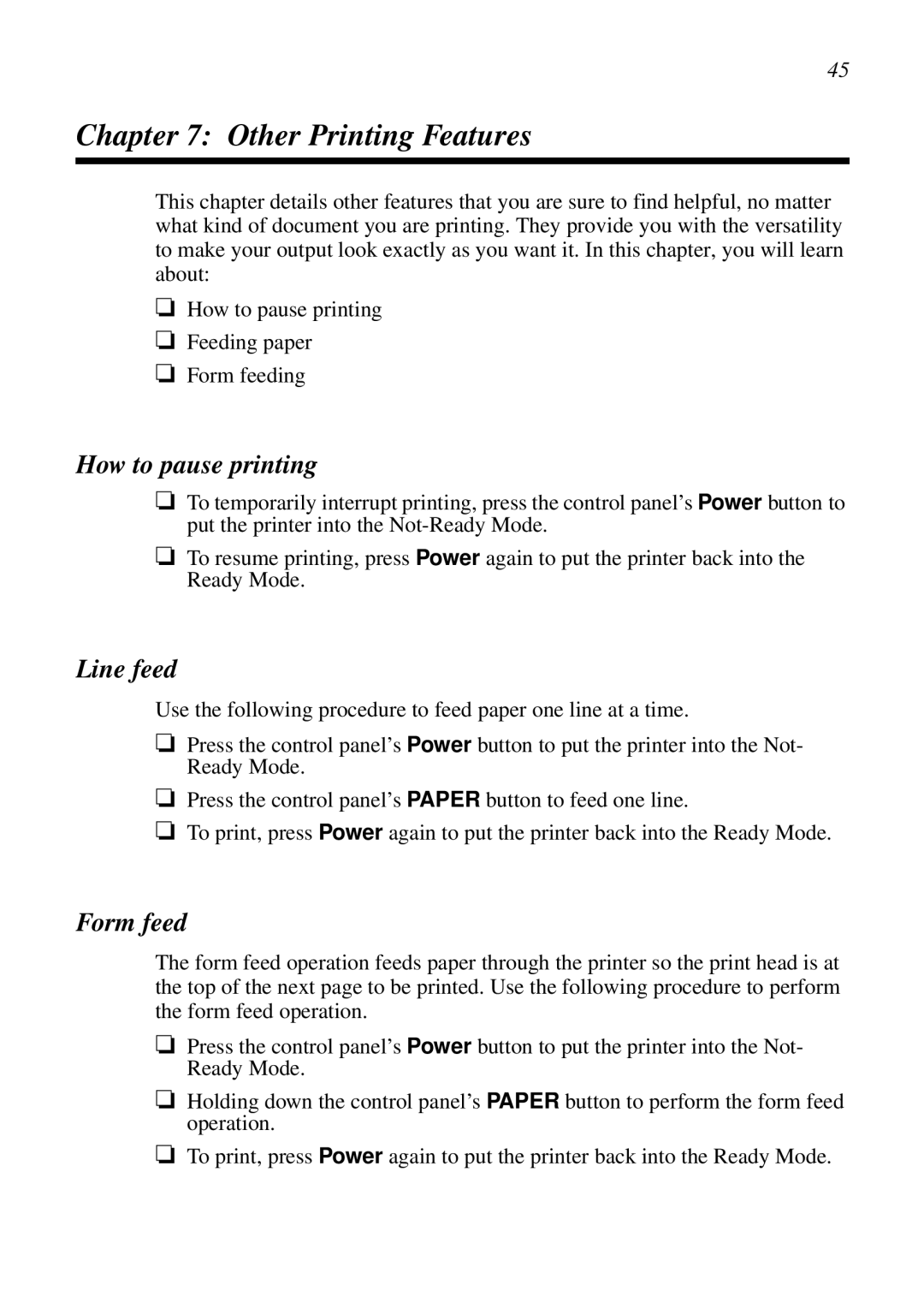 Star Micronics LC-90 NX-1010 user manual Other Printing Features, How to pause printing, Line feed, Form feed 