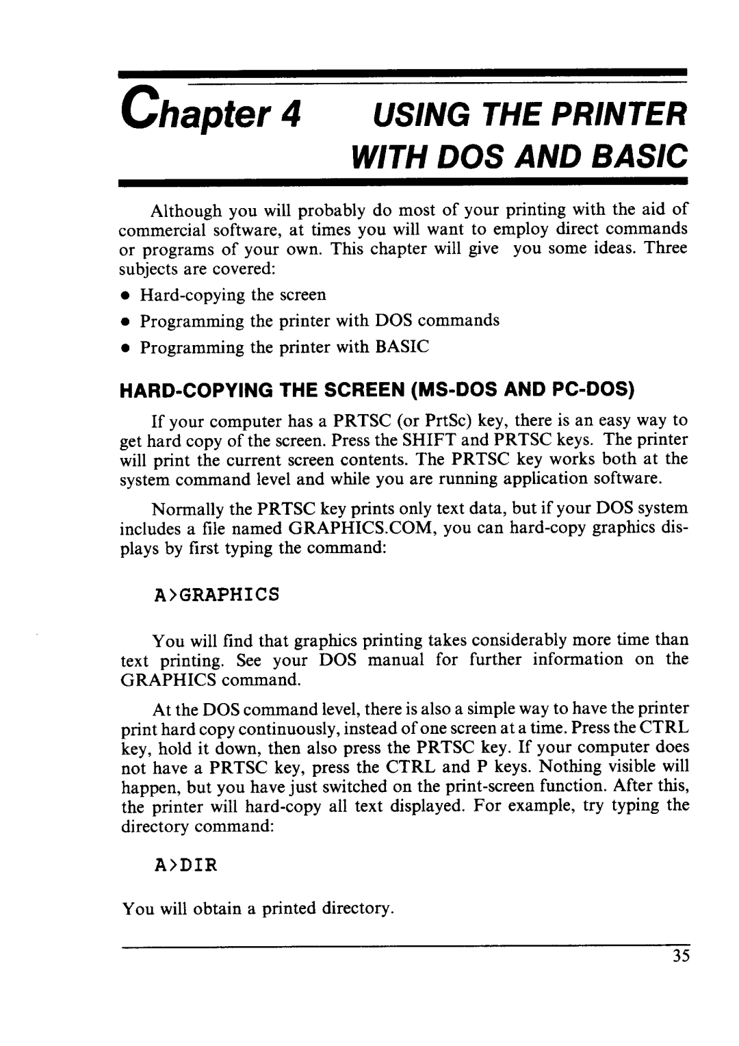 Star Micronics LC24-10 user manual Using the Printer with DOS and Basic, HARD-COPYING the Screen MS-DOS and PC-DOS 