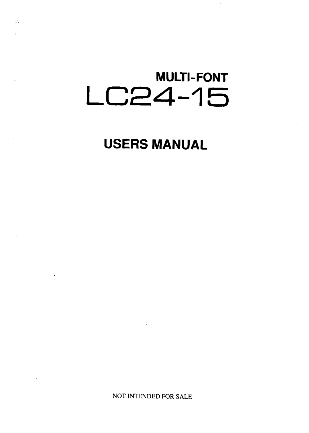 Star Micronics LC24-15 user manual Users Manual, Multi-Font, Not Intended For Sale 