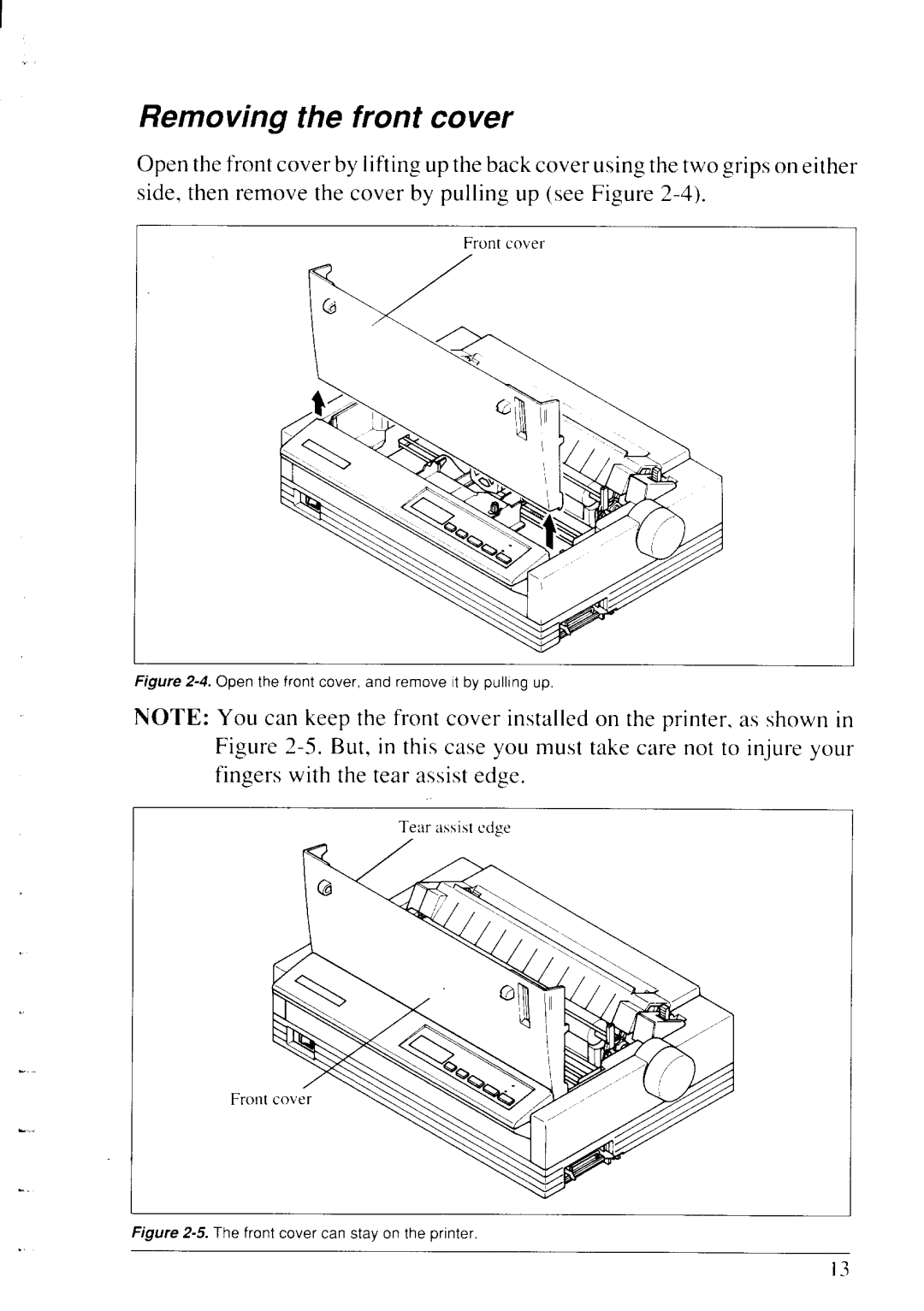 Star Micronics LC24-20 user manual Removing the front cover, Front cover can stay on the printer 