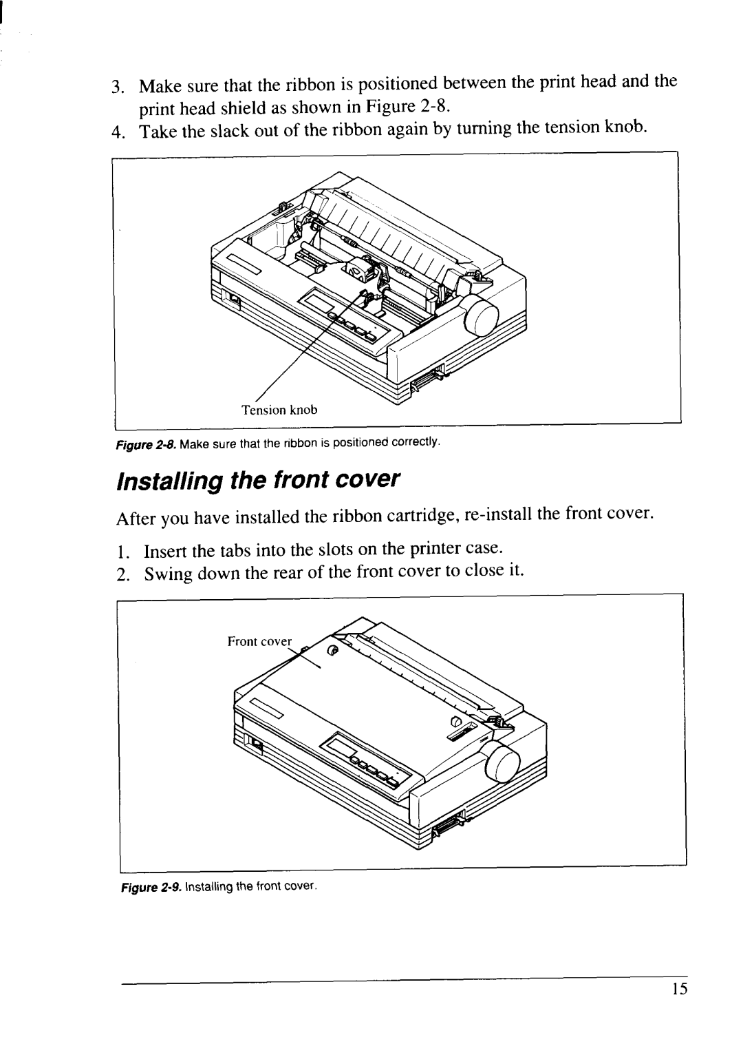 Star Micronics LC24-20 user manual Installing the front cover, Make sure that the ribbon is positioned correctly 