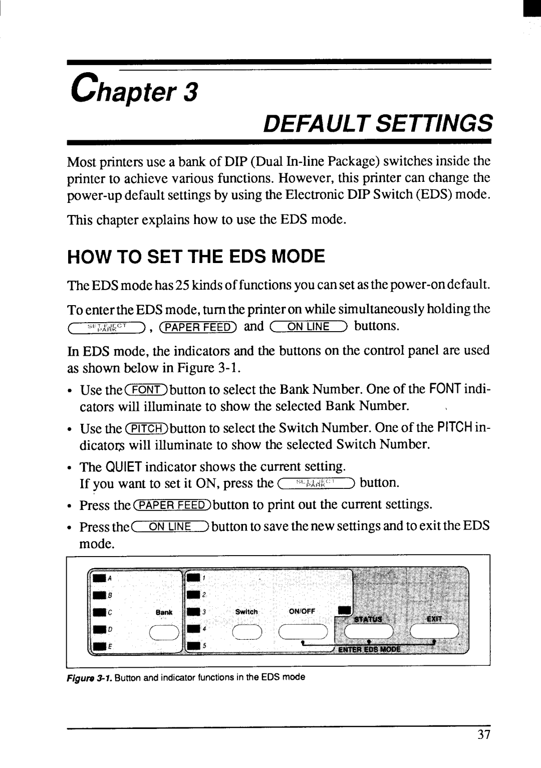 Star Micronics LC24-200 user manual Default Settings, HOW to SET the EDS Mode 