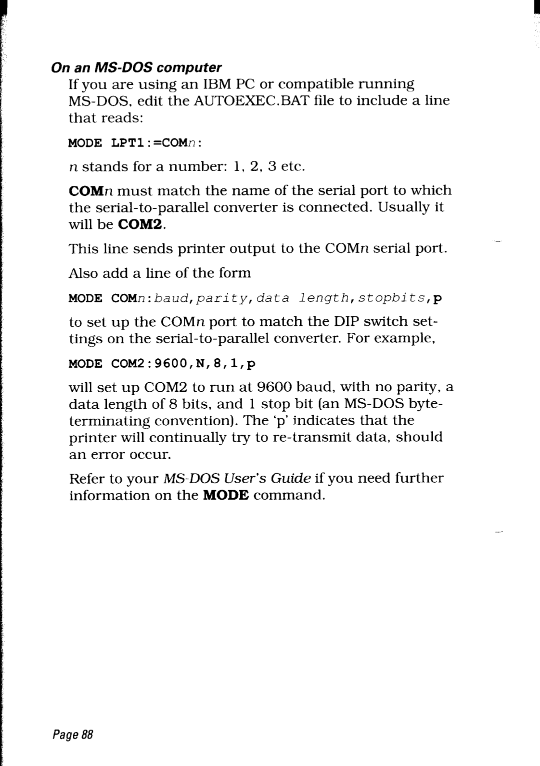 Star Micronics LC24-30 user manual On an MS-DOS computer, MODE LPTl=COMn, MODE COMnbaud,parity,data length, stopbits,p 
