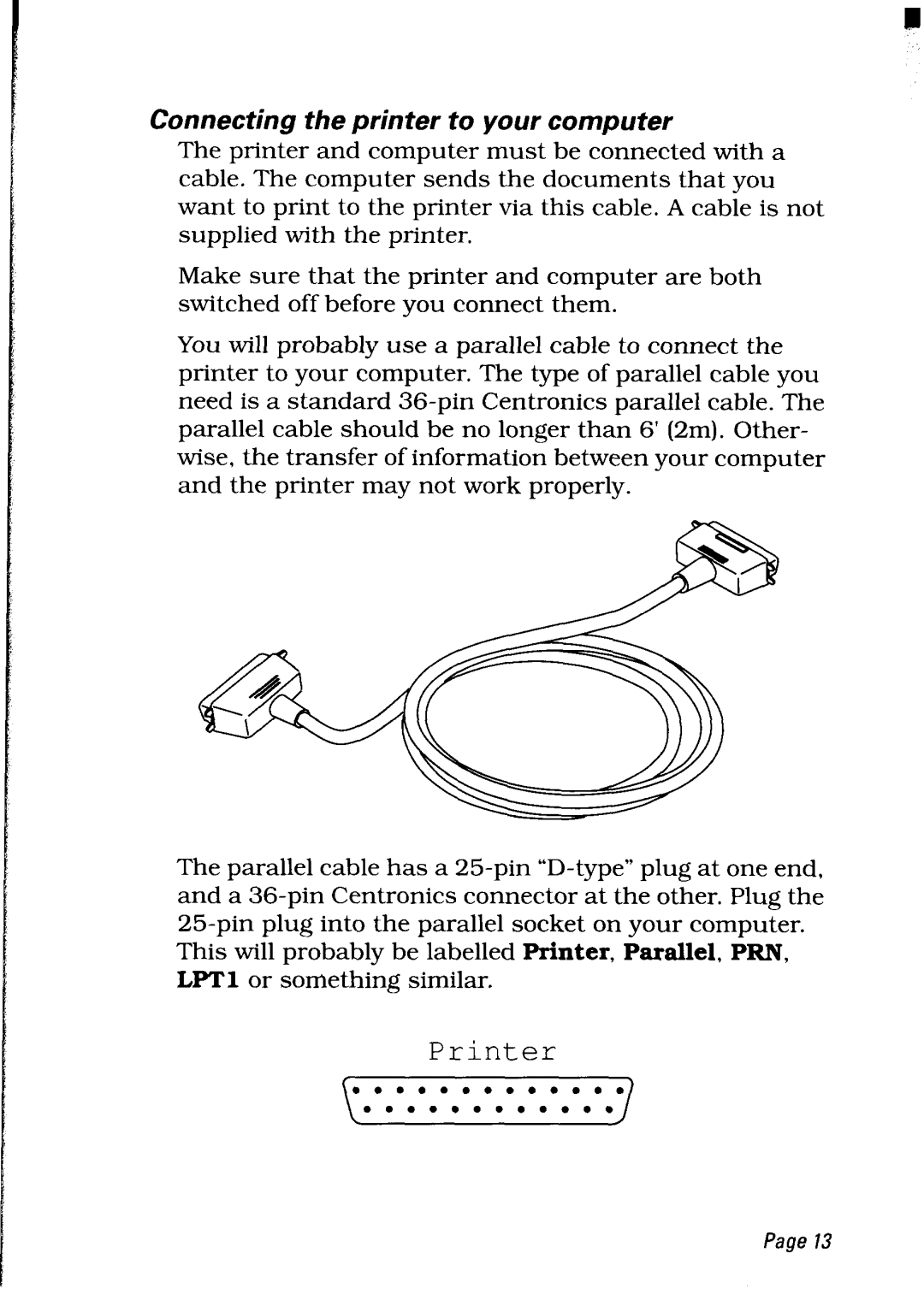 Star Micronics LC24-30 user manual Printer, Connecting the printer to your computer 