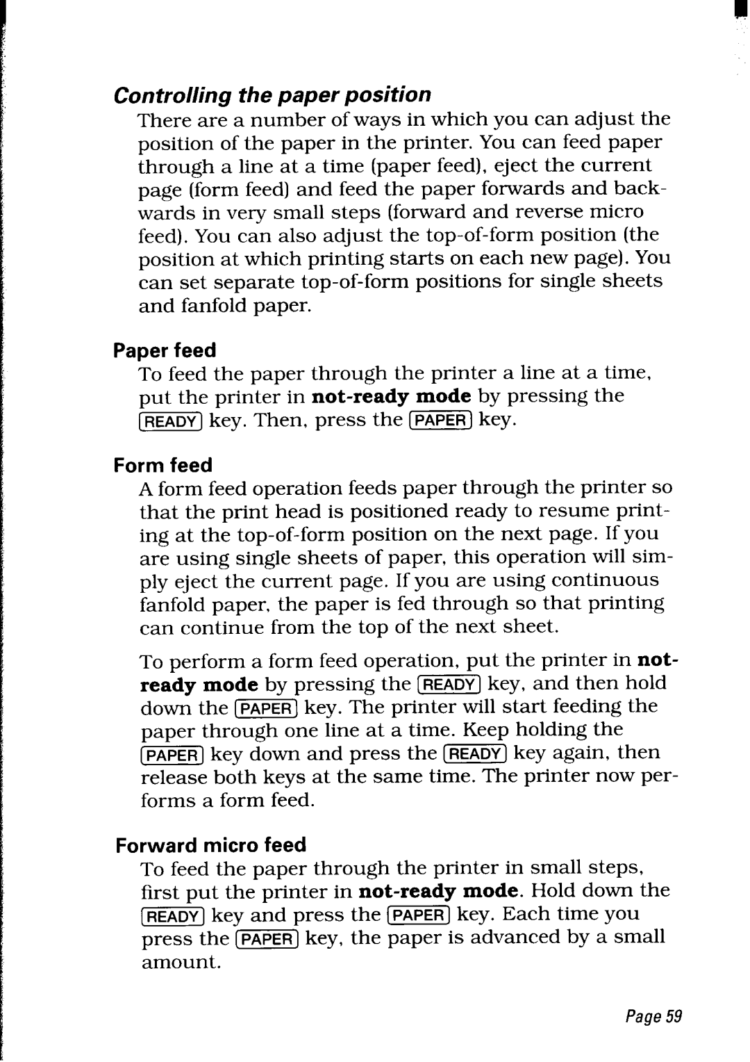 Star Micronics LC24-30 user manual Controlling the paper position, Paper feed, Form feed, Forward micro feed 