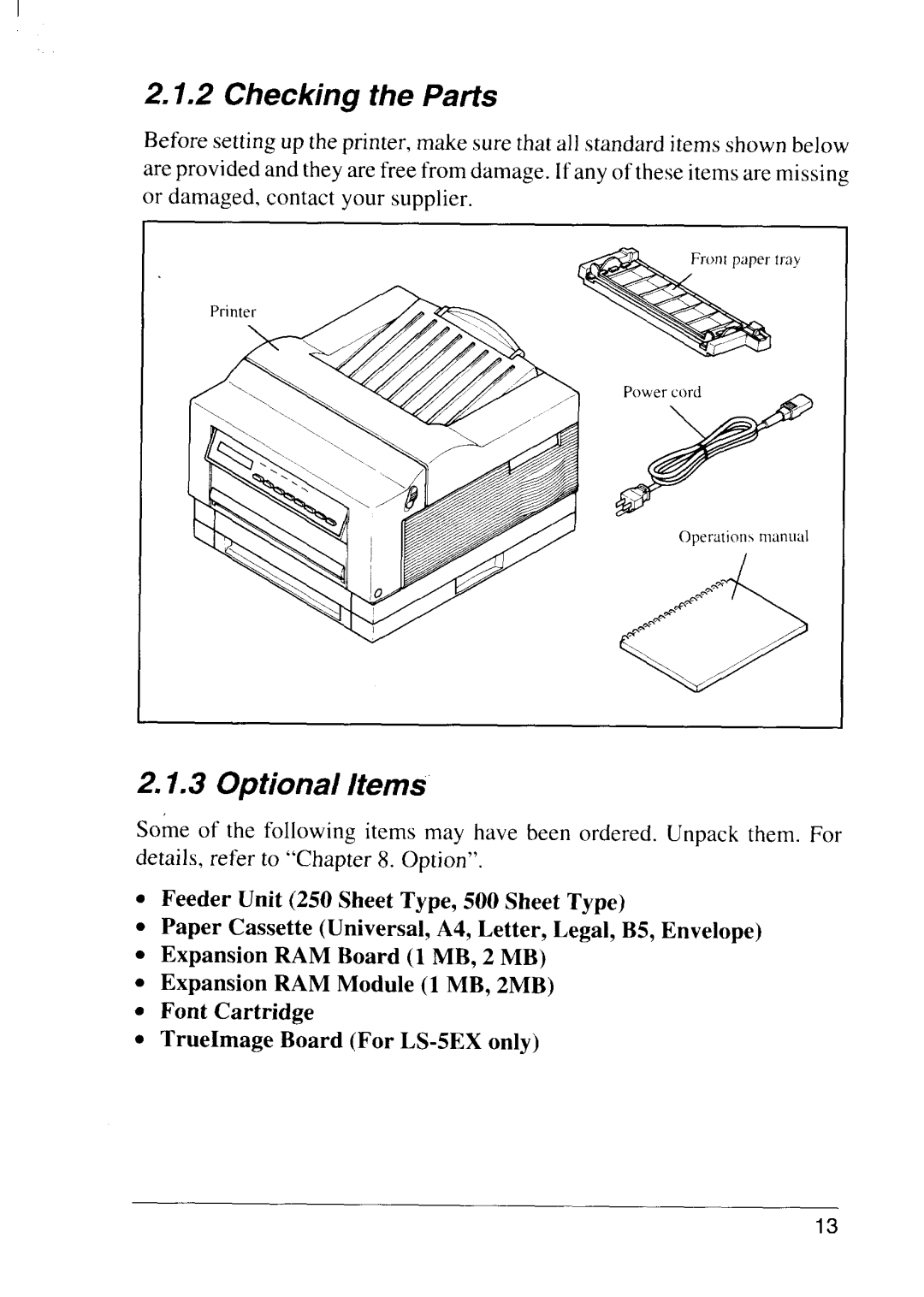 Star Micronics LS-5 TT, LS-5 EX operation manual Checking the Parts, I 2.1.3 Optional Items 