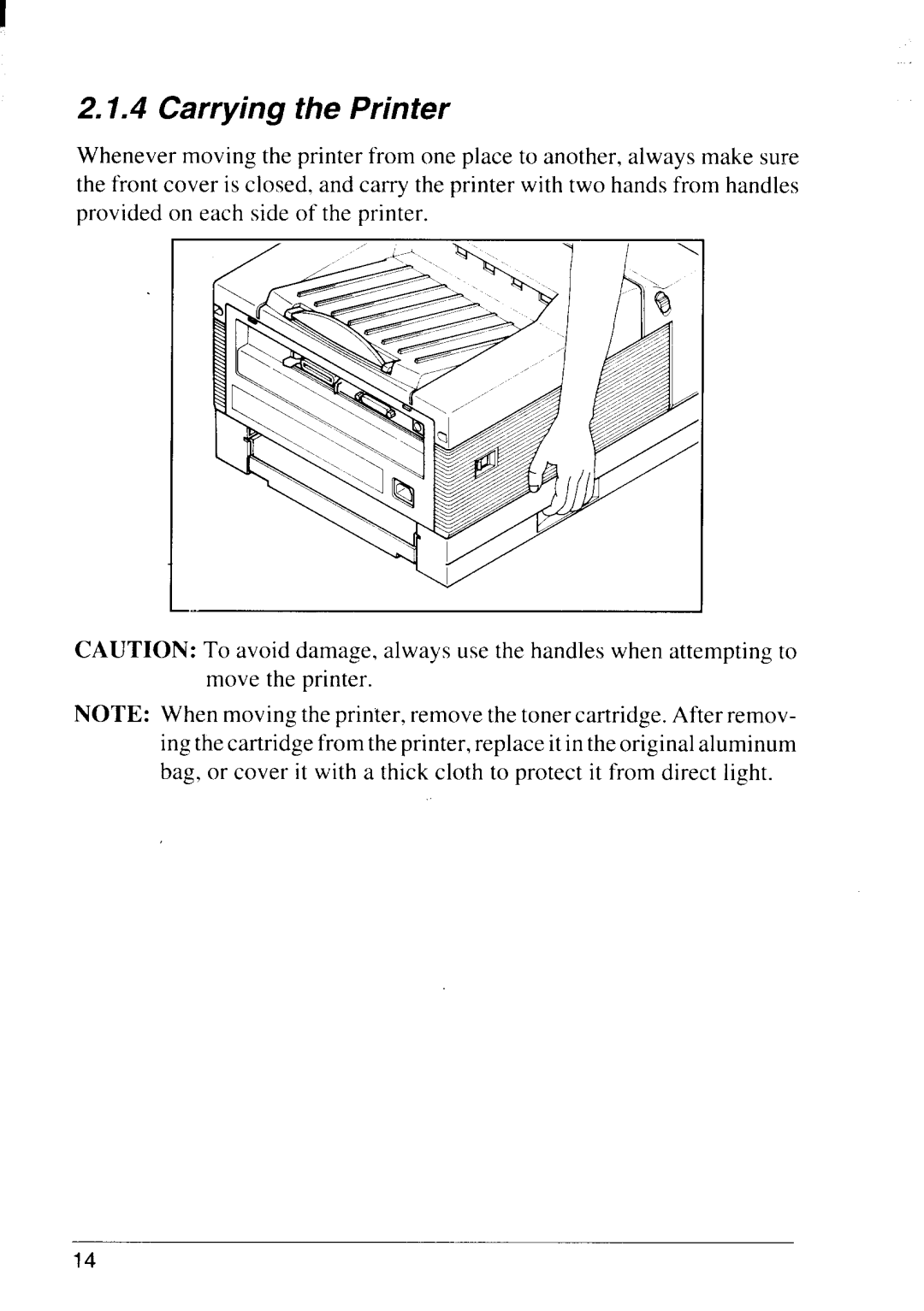 Star Micronics LS-5 EX, LS-5 TT operation manual Carrying the Printer 