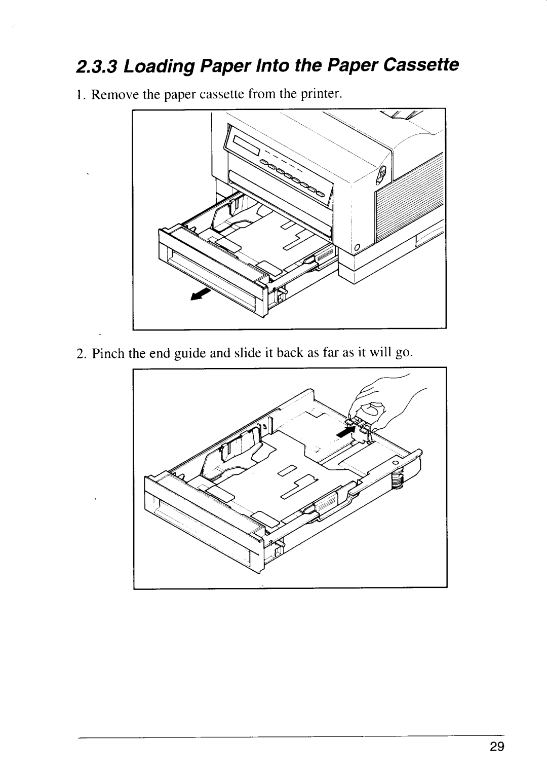 Star Micronics LS-5 TT, LS-5 EX Loading Paper Into the Paper Cassette, Remove the paper cassette from the printer 