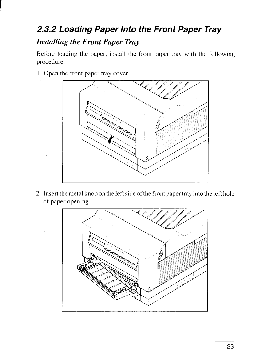 Star Micronics LS-5 TT, LS-5 EX operation manual Loading Paper Into the Front Paper Tray, Installing the Front Paper Tray 