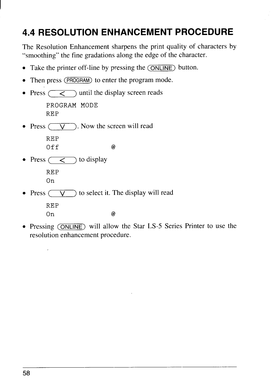 Star Micronics LS-5 EX, LS-5 TT operation manual Resolution Enhancement Procedure 