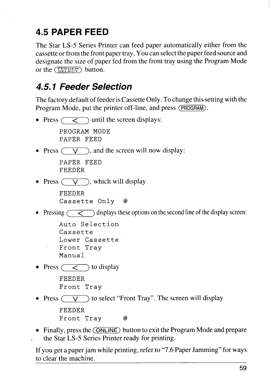 Star Micronics LS-5 TT, LS-5 EX operation manual Paper Feed, Feeder Selection 