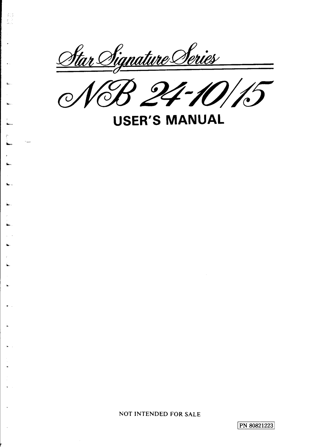 Star Micronics NB24-10/15 user manual User’S Manual, NOT INTENDED FOR SALE 1PN 80821223 