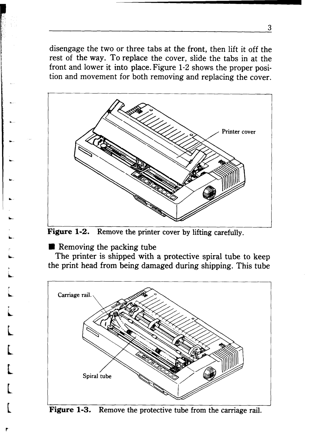 Star Micronics NB24-10/15 user manual Remove the protective tube from the carriage rail 