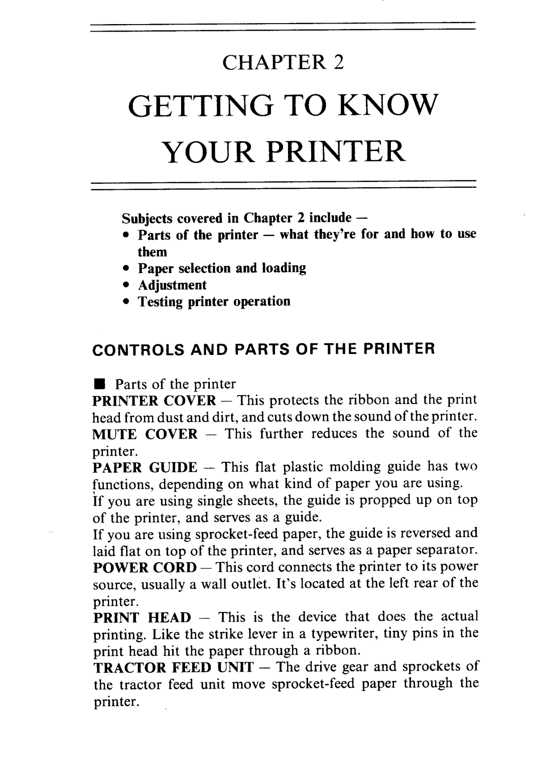 Star Micronics ND-10/15 user manual Getting to Know Your Printer, Controls and Parts of the Printer 