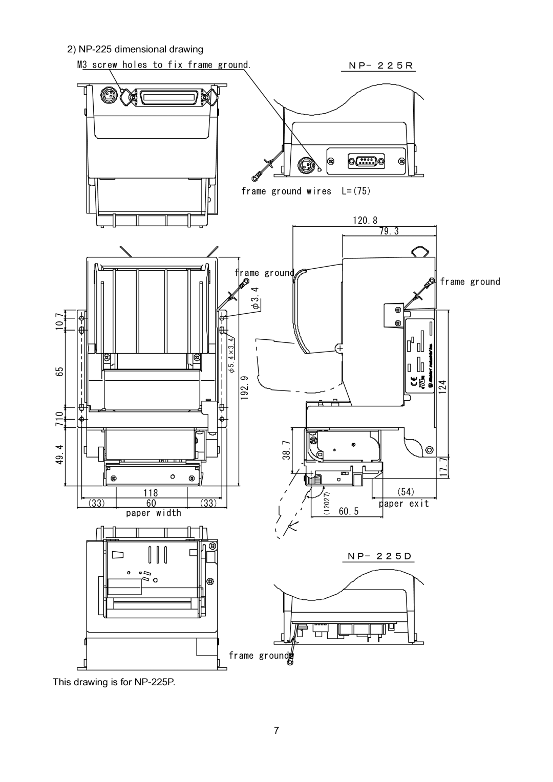 Star Micronics NP-225, NP-415W, NP-215, NP-325 specifications M3 screw holes to fix frame ground Frame ground wires Φ3.4 