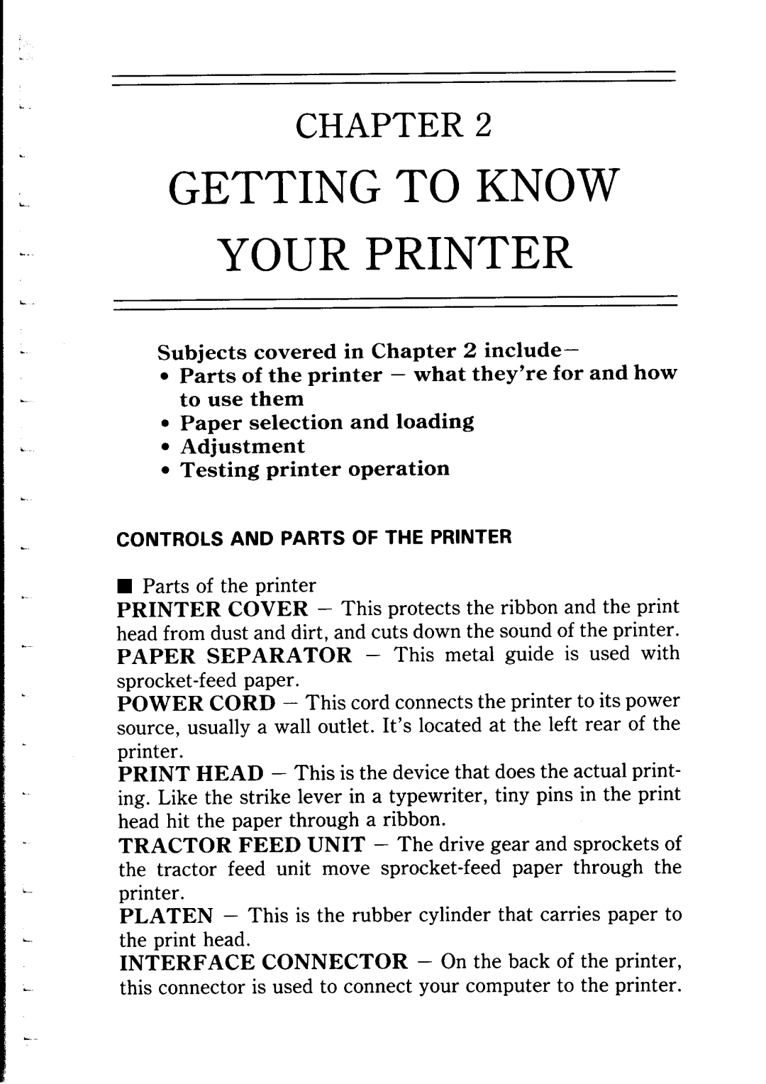 Star Micronics NP-IO manual Getting to Know Your Printer 