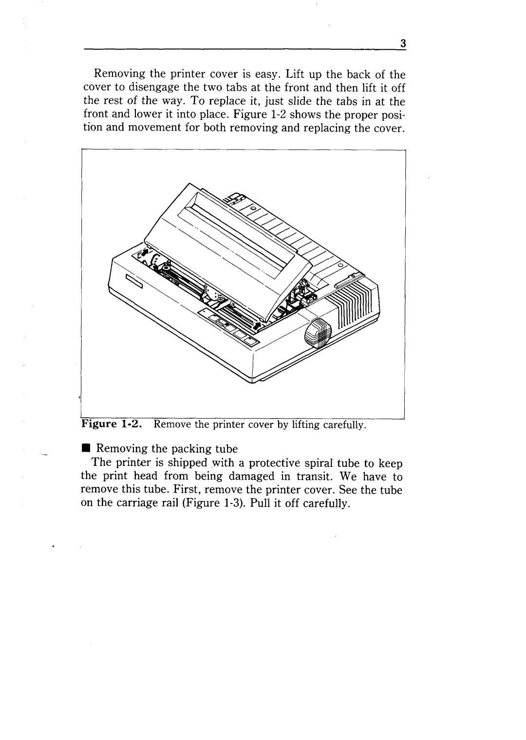 Star Micronics NX-10 user manual Printer is shipped with a protective spiral tube to keep 