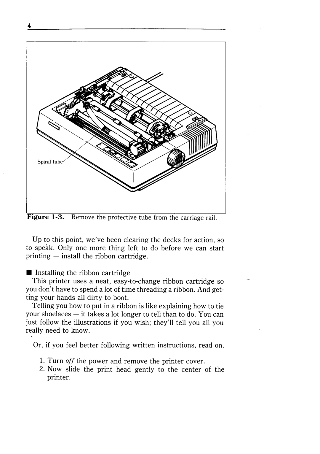 Star Micronics NX-10 user manual Remove the protective tube from the carriage rail 