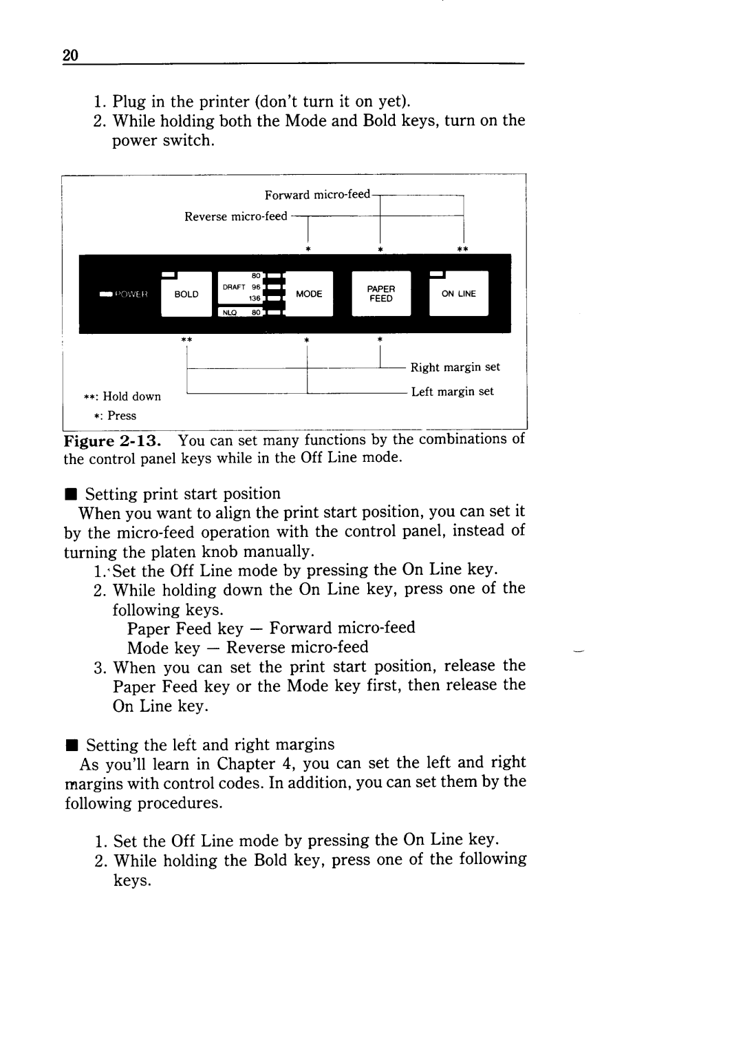 Star Micronics NX-10 user manual You can set many 