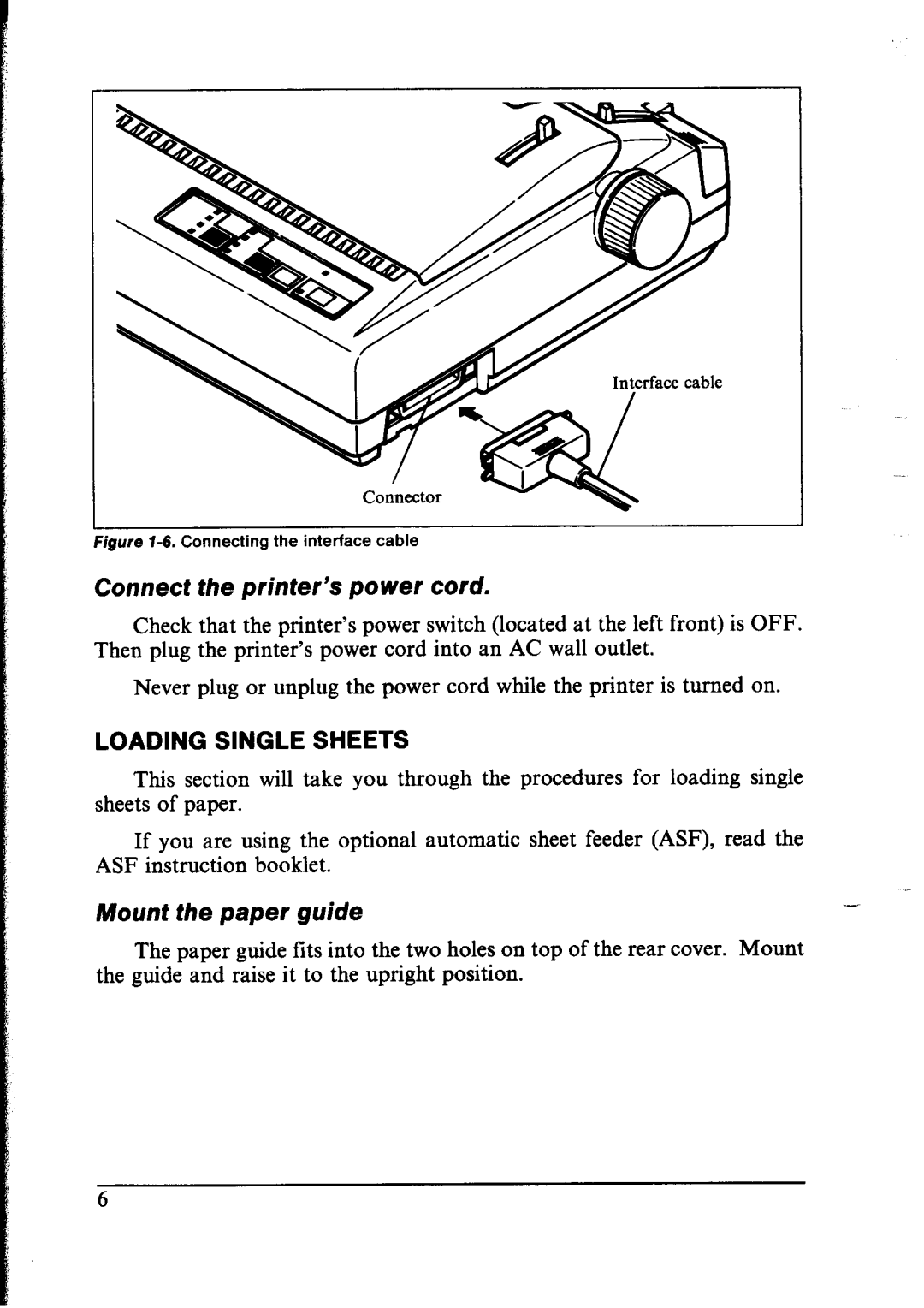 Star Micronics NX-1000 manual Connect the printer’s power cord, Loading Single Sheets, Mount the paper guide 