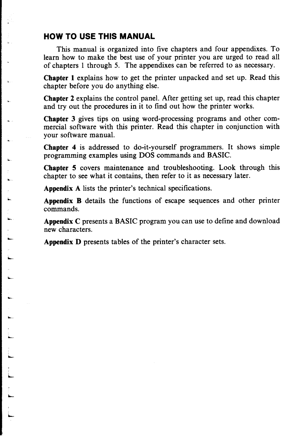 Star Micronics NX-1000 manual HOW to USE this Manual 