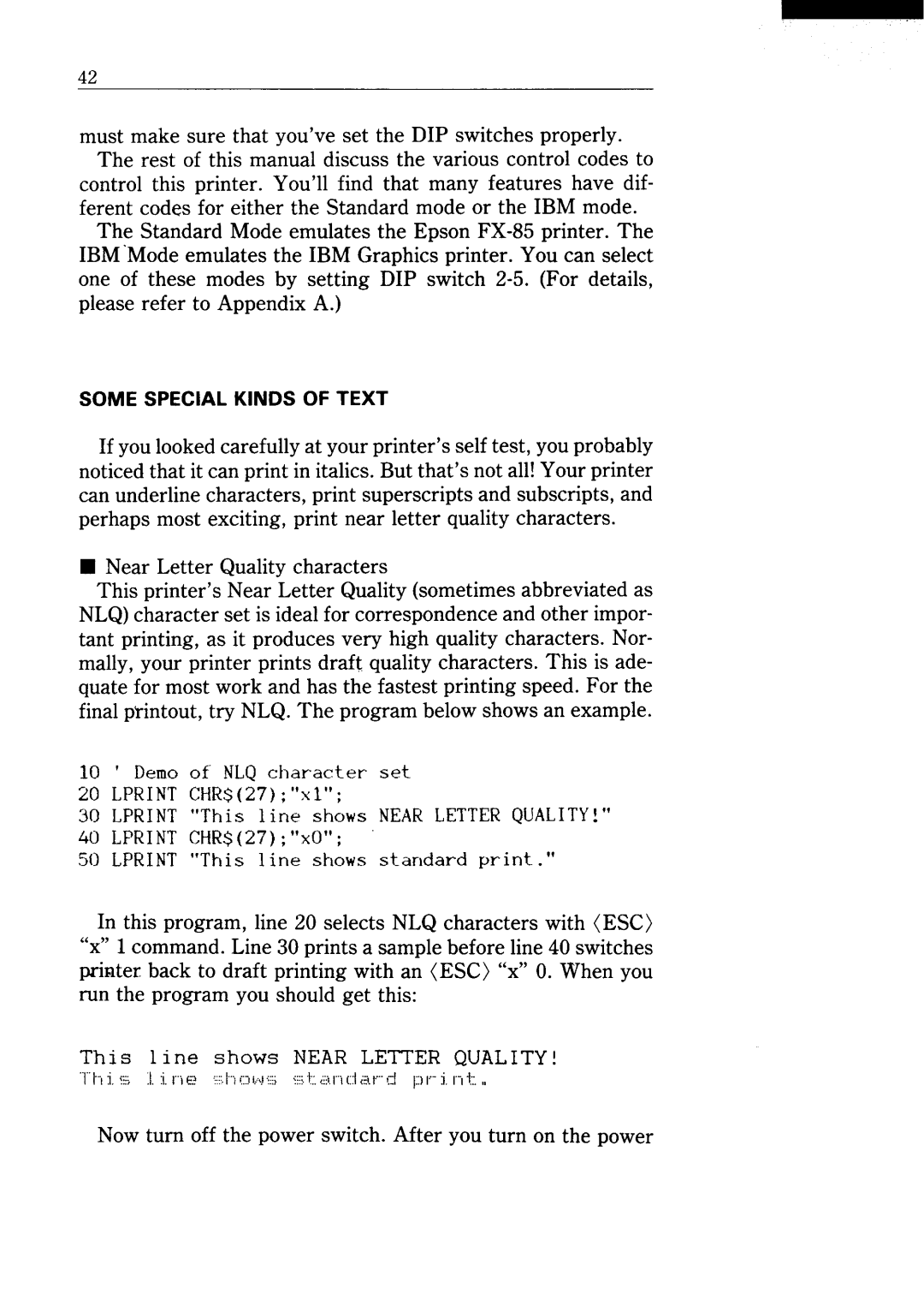 Star Micronics NX-15 user manual Turn off the power switch. After you turn on the power 