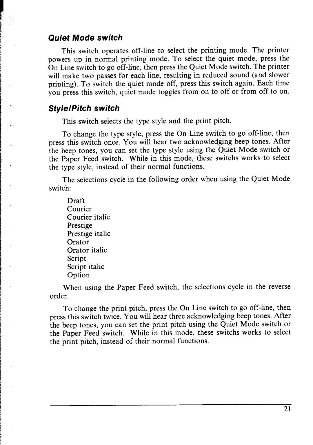 Star Micronics NX-2400 user manual Quiet Mode switch, Sty/e/Pitch switch 