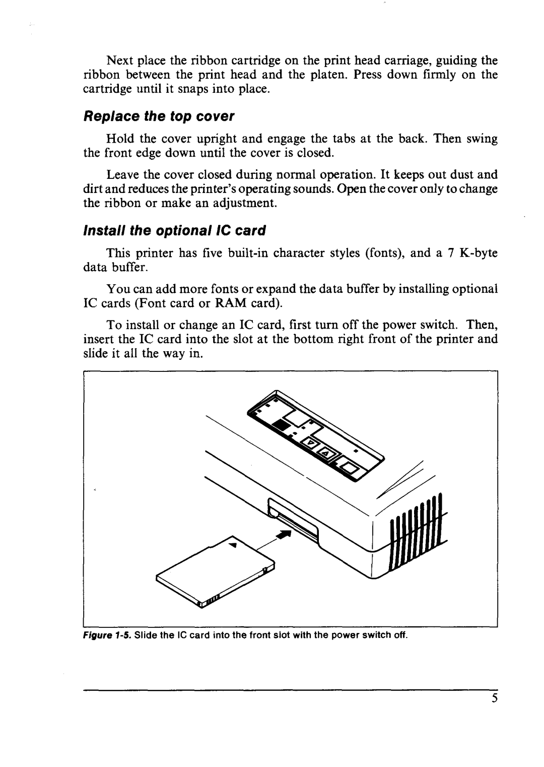 Star Micronics NX-2410 user manual Replace the top cover, Lnsfall the optional IC card 