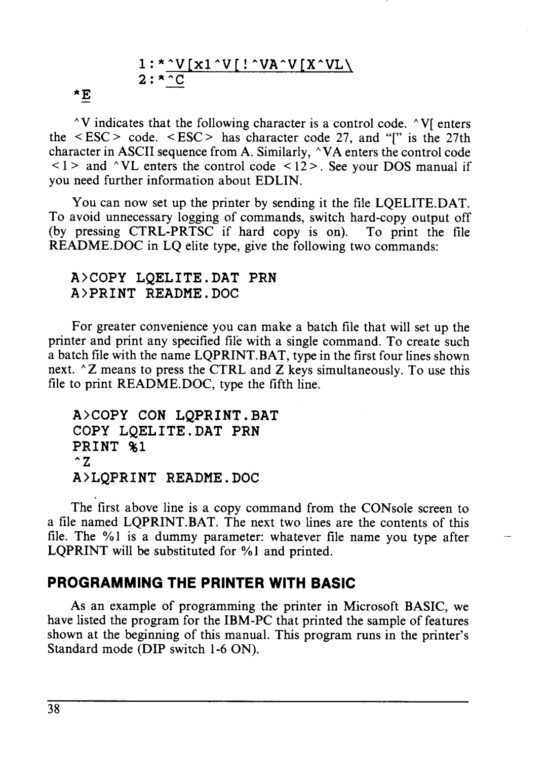 Star Micronics NX-2410 user manual Programming the Printer with Basic, Acopy CON LQPRINT.BAT 