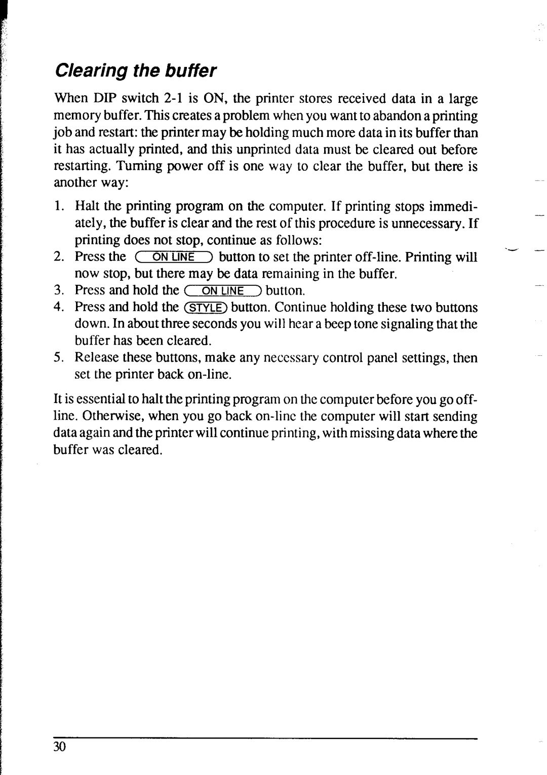 Star Micronics NX-2415 user manual Clearing the buffer 