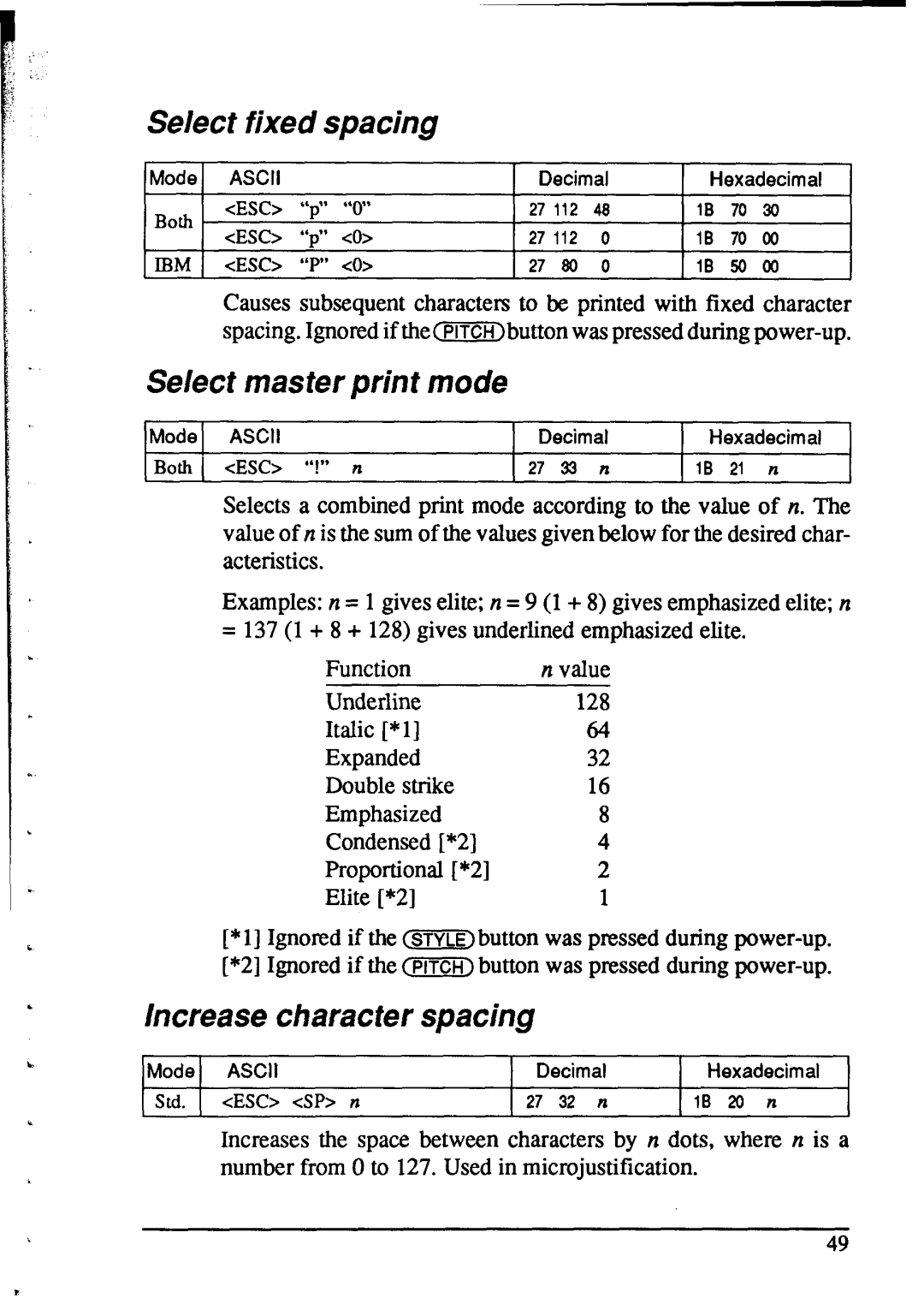 Star Micronics NX-2415 user manual Select fixed spacing, Select master print mode, Increase character spacing 