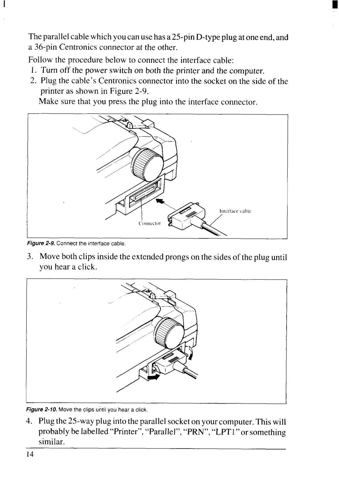 Star Micronics NX-2415II user manual + // \EsY Ll, Connect the interface cable 